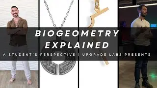 Biogeometry Explained &mdash; A Student&rsquo;s Perspective | Upgrade Labs Presents