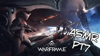 ASMR Let's Play | Warframe Pt7 | Now THIS is Podracing!
