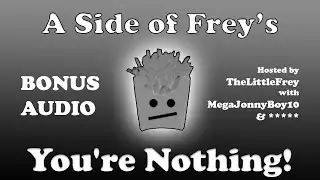 A Side Of Frey's: EXTRAS - 