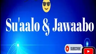 Su'aalo & Jawaabo Aqoon Guud ah || General Knowledge Questions || #MusharafMedia