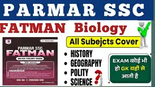 #13  Parmar Sir FATMAN Book Biology revision for all Competitive Exams