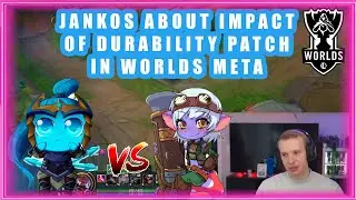 Jankos About Impact Of Durability Patch In Worlds Meta