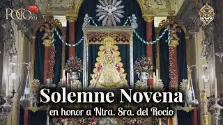 EN DIRECTO | Solemne Novena a la Virgen del Rocío - Día  6  #RocíoDeEsperanza