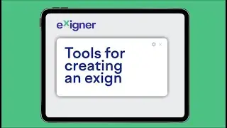 Exigner Driver App: Tools for creating an exign