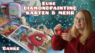 Eure Karten // Eine weihnachtliche Unterhaltung mit Diamondpainting. 😍