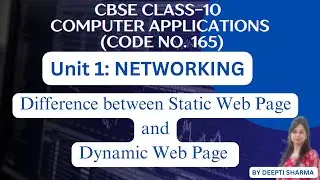 Difference between Static and Dynamic Web Pages | Static vs Dynamic Web Pages | Networking Class 10