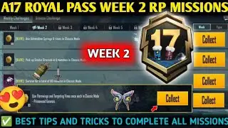 A17 Week 2 Missions| S28 (Week 2) RP Missions|Bgmi Week 2 Rp Missions|A17 Royal Pass|PUBGM