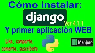 🚀Como instalar Django Versión 4.1 💻y primer app web (Hola Mundo) 🐍 Python