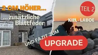 Dori Upgrade Teil 2  - Zus&auml;tzliche Blattfeder und Upgrade Fazit - ab nach Kiel
