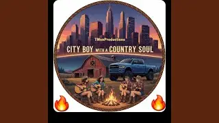 City Boy With A Country Soul