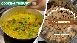 Soy Chunks Recipe  | Calm Real-Time Cooking | Relaxing Cooking Therapy
