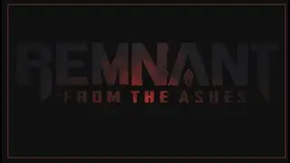 Remnant - From The Ashes Fast Paced Walkthrough (only enemy battles, movies) - Part 1