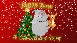 PVE25Zone - A Christmas song