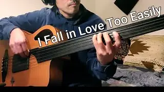 I Fall in Love Too Easily - Acoustic Fretless Bass