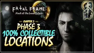 Phase 3: The Lost Day Collectibles Walkthrough &ndash; Fatal Frame: Mask of the Lunar Eclipse Remastered