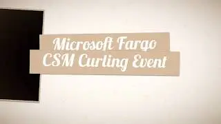 2019 Microsoft Fargo CSM Curling Event