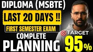 DIPLOMA (MSBTE) !! LAST 20 DAYS STRATEGY | FIRST SEMESTER EXAM COMPLETE PLANNING | PRADEEP GIRI SIR