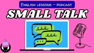 💬 SMALL TALK 🗣️  Listen - think - discuss ☕  A2+ 😊