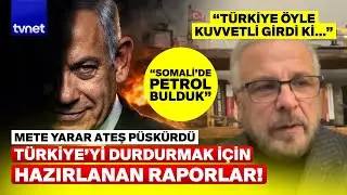 Mete Yarar herkesin kaçırdığı açıdan anlattı: Somaliland’da İsrail sinsiliği!