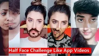 Half Face Challenge | Funny Challenge | Like App Videos Compilation