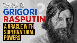 Rasputin Documentary - Who is Grigori Rasputin? - Real Stories Documentaries