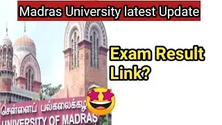 Madras University Result Published /Madras University Result