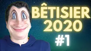 B&Ecirc;TISIER 2020 #1 - Toutes Les Gaffes Et Sc&egrave;nes Dr&ocirc;les Coup&eacute;es Au Montage EN AVRIL.
