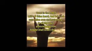 Proverbs 3:5-6 KJV