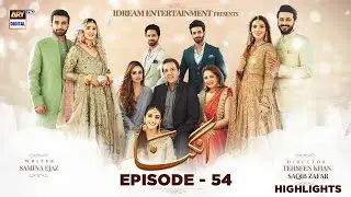 Angna Episode 54 Highlights | ARY Digital Drama