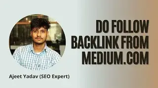 How to Get Backlinks From Medium (Do Follow Backlink)