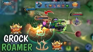 GAME PLAY GROCK ROAMER 2022 || Buat Hyepr Musuh Gak Bisa Farming || Mobile Legends