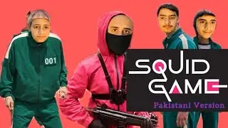 Squid Game (Pakistani Version) | SQUID Game in Pakistan 🇵🇰 | AkTheLion Vlogs Presents