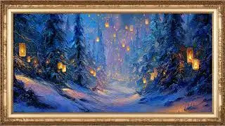 Magical Winter Forest Night ❄️ Vintage Oil Painting Art TV 4K | Christmas Lanterns Screensaver