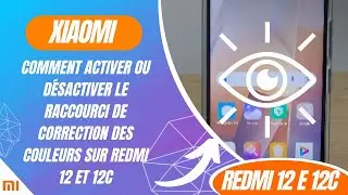 Comment activer ou d&eacute;sactiver le raccourci de correction des couleurs sur Redmi 12 et 12C