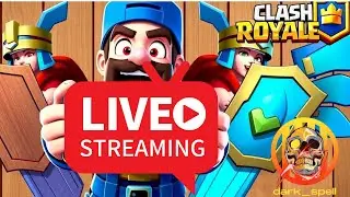 Watch LIVE Clash Royale Streaming NOW