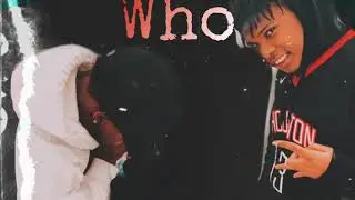 MGM Dreamo- Who ? (Feat. Lil Mk)