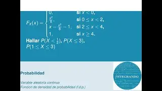 Calculo de probabilidades usando la función de distribución acumulada, ejemplo 8