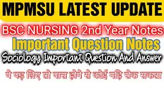 Bsc Nursing 2nd Year Important Notes || Mpmsu Latest Update |#mpmsu 