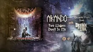 AKANDO   Two Wolves Dwell In Me
