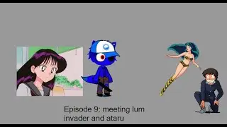 Seth Shafer Ultimate Satam Z S1 episode 9: meeting Lum invader and ataru
