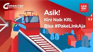 Cara Mudah Naik KRL Commuterline #PakeLinkAja
