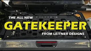 Leitner Designs Gatekeeper Unboxing & Install: Ultimate Truck Bed Security (2025 GateKEEPER Review)