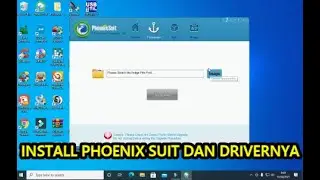 Instal Phoenix Suit dan Drivernya