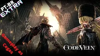 [Code Vein] Profundezas 2 [PT-BR] [Sem Coment&aacute;rio] (EXTRA)