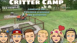 Official Critter Camp Run Through And Schedule