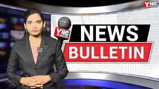 YNC NEWS BULLETIN | 29-01-2026 | YNC MEDIA