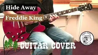 Hide Away - Freddie King Guitar Cover