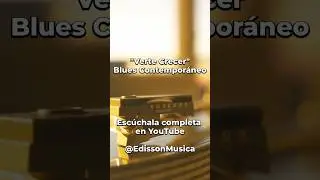 Verte Crecer - Blues