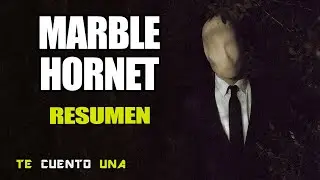 Marble Hornet | Un Clásico DE LAS CREEPYPASTAS | RESUMEN