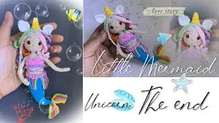 Little Unicorn Amigurumi Tutorial | Unicorn Mermaid Part The end 
